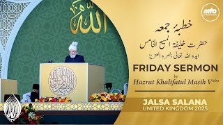 Friday Sermon | 25th July 2025 | 4K ULTRA HD