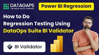 How to Do Regression Testing Using DataOps Suite BI Validator