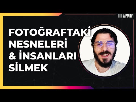 Fotoğraftaki Nesneleri & İnsanları Silme