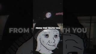 Don't you run and hide #doomer #wojak #shorts