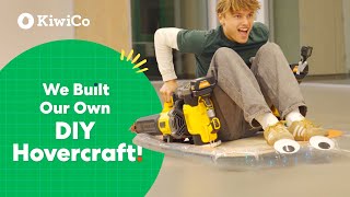 We Built Our Own DIY Hovercraft | KiwiCo Labs