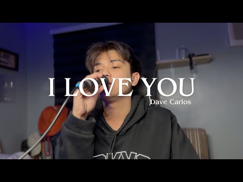 I Love You - Celine Dion | Dave Carlos (Cover)