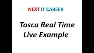 TOSCA Real Time Example and Online Training & Placement in Hyderabad | #nextitcareer