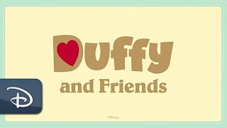 A Friendship-Filled Moment with Duffy & Friends Shared Around the World