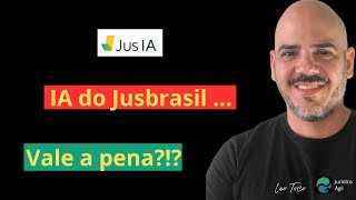 Jus IA - Teste Completo! - Veja todos os detalhes da nova Inteligência Artificial (IA) do Jusbrasil