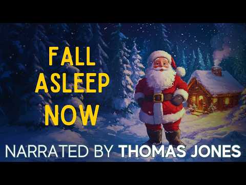 🎅 The COZIEST Christmas Story - The Sleepy History of Santa Claus 🎅 Relaxing Story for Sleep