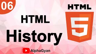 HTML Part06 - HTML History | HTML Tutorial in Hindi | HTML Course Beginners to Advanced | Alpha Gyan