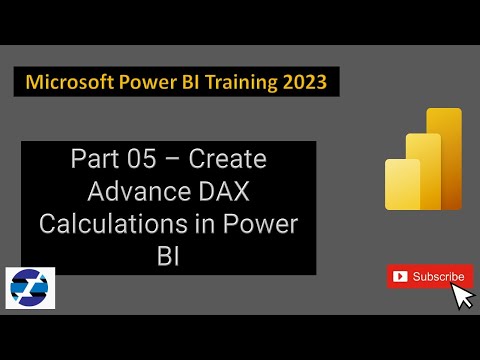 Power BI Training 2024 - Part 05 - Create Advance DAX Calculations in Power BI