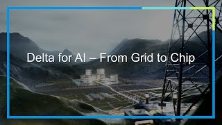 Delta for AI – From Grid to Chip