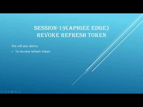 Session-19 | How to revoke refresh token in Apigee | Revoke Access Token |  Revoke Access Token