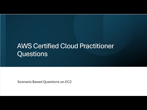 AWS Certified Cloud Practitioner Exam Prep 2025 | Top 50 AWS EC2 Scenario-Based Questions