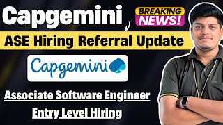 🔥Capgemini ASE Hiring New Update | Referral Hiring | Capgemini Entry Level Hiring | How to Apply?