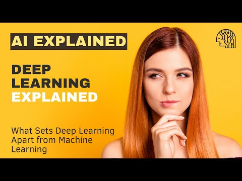 Deep Learning Explained: What Sets it Apart from Machine Learning