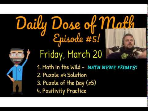 Daily Dose of Math #5 - "Math Meme Friday 3.20"