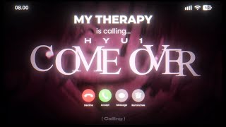 COME OVER - HYU1 (Official Lyric Video)