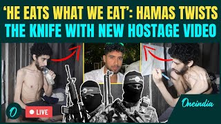 LIVE: Hamas Releases BONE-CHILLING VIDEO of Hostage Evyatar David | Images Spark Outrage