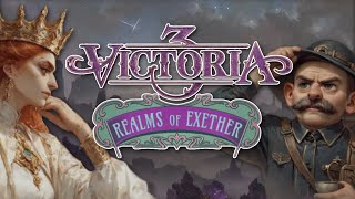 Realms of Exether 3: A Victoria 3 Fantasy Total Conversion Mod
