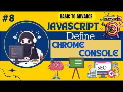 Chapter no 8||Define Chrome Console 🧐🤖🧮🖥️🏆🎓@YahooBaba