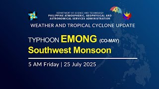 Press Briefing -  Typhoon Emong and Southwest Monsoon at 5AM | July 25, 2025 - Friday