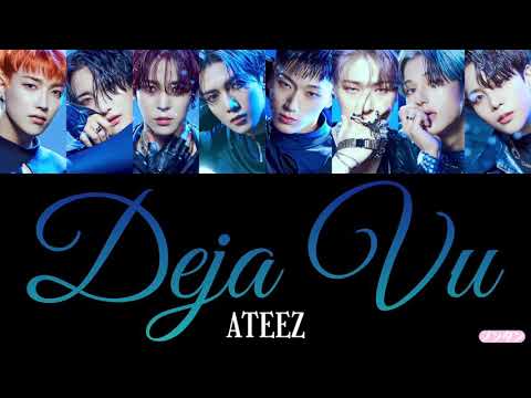 【 カナルビ / 日本語字幕 / 歌詞 】Deja Vu - ATEEZ (에이티즈)