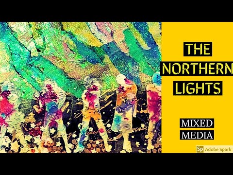 NORTHERN LIGHTS....MIXED MEDIA ART JOURNAL