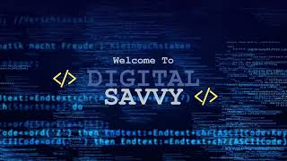 Digital Savvy coding