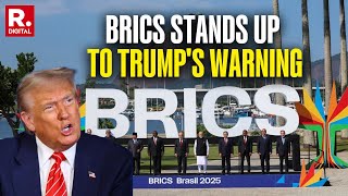 No Winner In Trade War: BRICS Stand Firm Against Trump's Tariff Threats