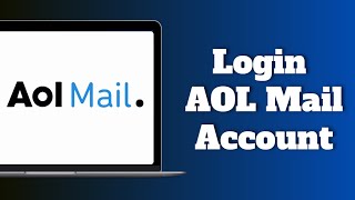 How to Login to AOL Mail Account