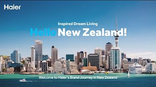 Hello Haier, Hello New Zealand | Inspired Dream Living