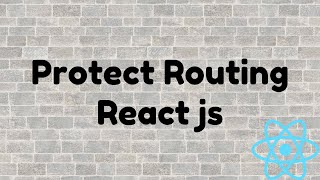 How to Protect Specific Path in React js || React Routing || react-router-dom || Protect Routing