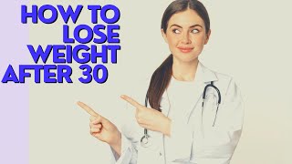 How to lose weight after 30? See now and understand how to do it easily and simply