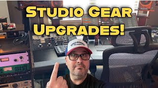 Studio Gear Upgrades