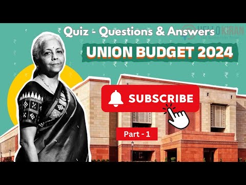 Union Budget 2024 | Union Budget 2024 - 2025 Important Questions | @HelloKiranCareer