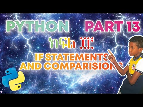 If Statements & Comparisions | Python Lesson 13