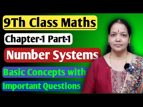 9TH CLASS MATHS CHAPTER-1 NUMBER SYSTEMS || PART-1 || 2024-25