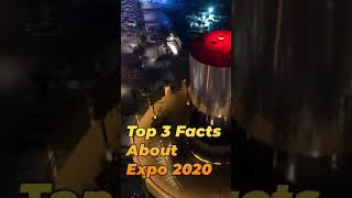 3 Awesome Facts About Expo 2020