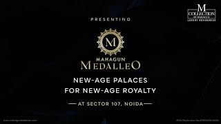 Mahagun Medalleo | Sector 107, Noida