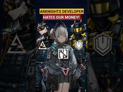 Arknights Dev hates money!