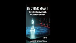 BE CYBER SMART (English Review)- The Indian Family's Guide to Outsmart Scammers