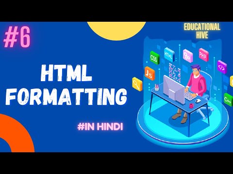 HTML FORMATTING | Full HTML FORMATTING in Hindi