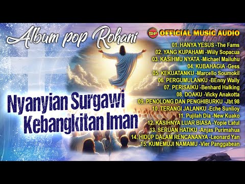 Lagu Rohani Nyanyian Surgawi Kebangkitan Iman | Lagu Rohani Terbaru (Official Music Audio)