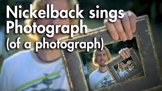 Photograph (of a Photograph) - Nickelback