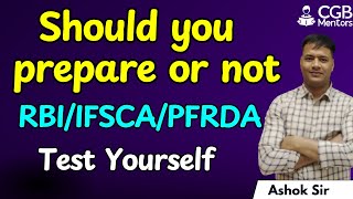 Should you prepare or not | RBI Grade B 2025| IFSCA Grade A 2025 | PFRDA Grade A 2025