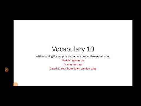 vocabulary 10 for css pms and other competitive examination from dawn pairah reigme by dr niaz murta