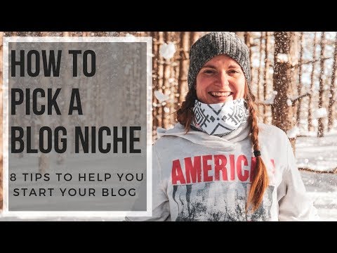 HOW TO PICK A BLOG NICHE | 8 steps to picking a blog niche for beginners