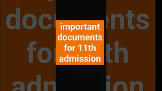 important documents for 11th admission । you need this documents👍