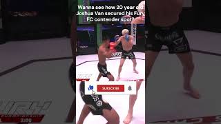 short fight recap of Joshua Van VS Paris Moran at Fury FC 67