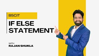 Explain if else statement in Java with Example | SY BSCIT | SEM 4 | Rajan Sir | Lec - 20