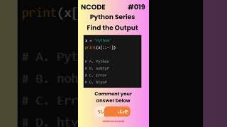 NCODE #019 | Find the Output | Comment your Answer Below | #coding #pythondaily #python #mcqs