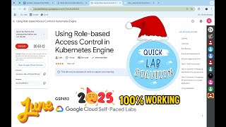 [2025] Using Role-based Access Control in Kubernetes Engine| #qwiklabs | #GSP493 [With Explanation🗣️
